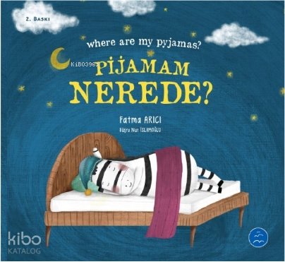 Pijamam Nerde - Fatma Arıcı