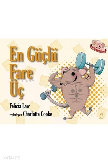 En Güçlü Fare Üç - Felicia Law