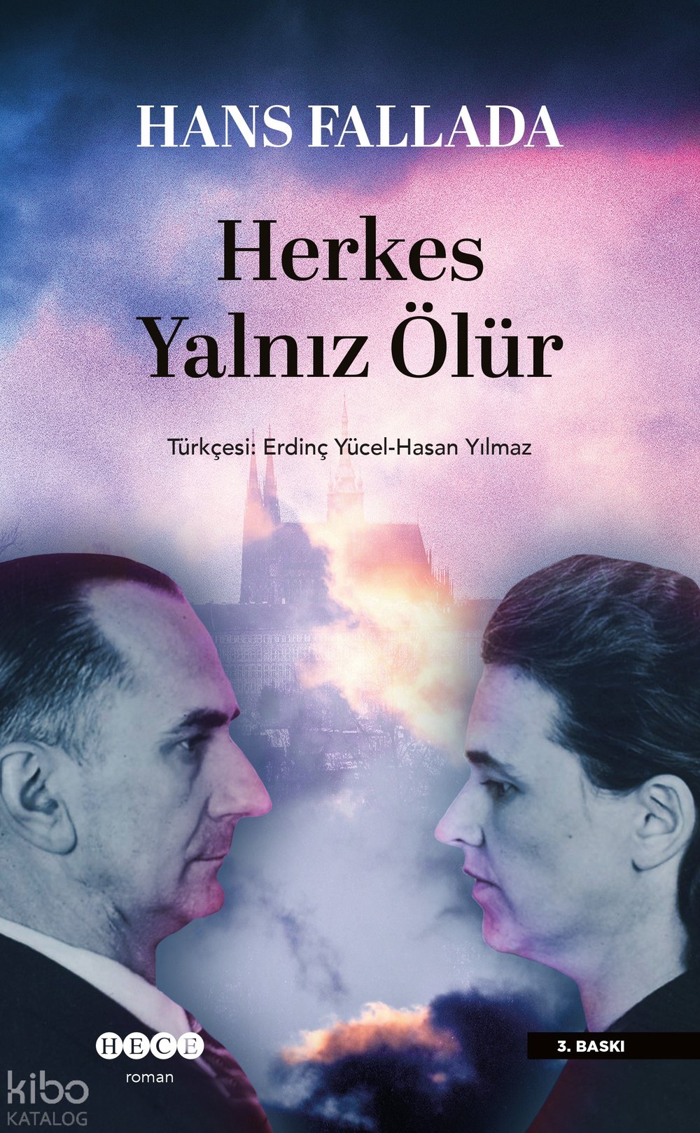 Herkes Yalnız Ölür - Hans Fallada