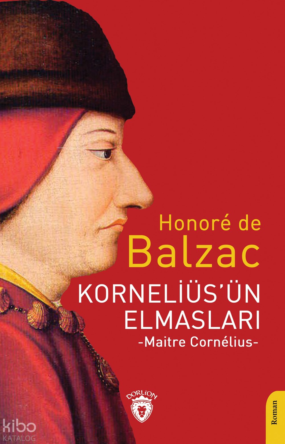 Korneliüs’ün Elmasları (Maitre Cornélius) - Honore De Balzac