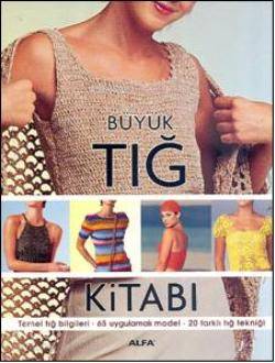 Büyük Tığ Kitabı - Kolektif