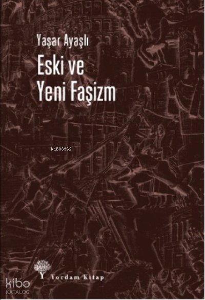 Eski Ve Yeni Faşizm