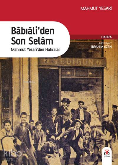 Babıali'den Son Selam