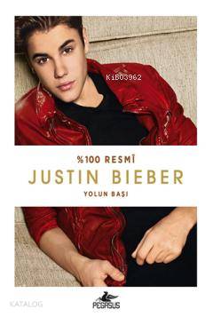 Justin Bieber Yolun Başı