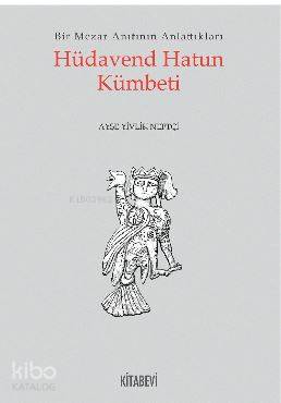 Hüdavend Hatun Kümbeti