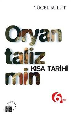 Oryantalizmin Kısa Tarihi - Yücel Bulut