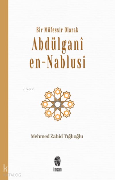 Bir Müfessir Olarak Abdülganî en-Nablusî