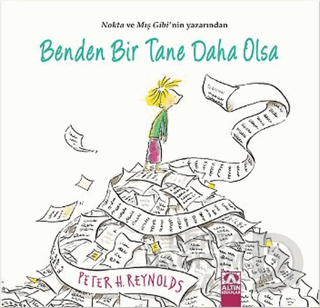BENDEN BİR TANE DAHA OLSA