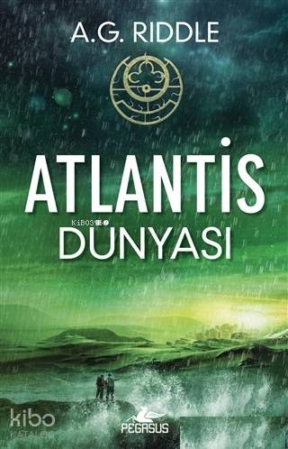 Atlantis Dünyası - Kökenin Gizemi 3 - A. G. Rıddle