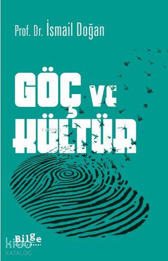 Göç ve Kültür - İsmail Doğan