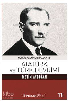 Atatürk ve Türk Devrimi