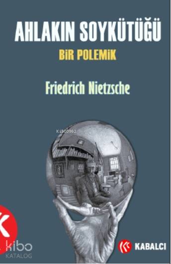 Ahlakın Soy Kütüğü - Friedrich Nietzsche