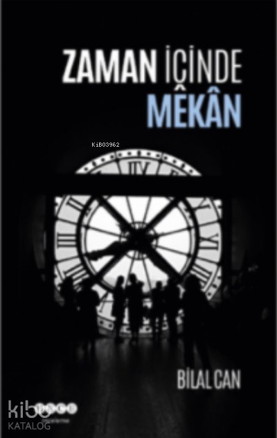 Zaman İçinde Mekan