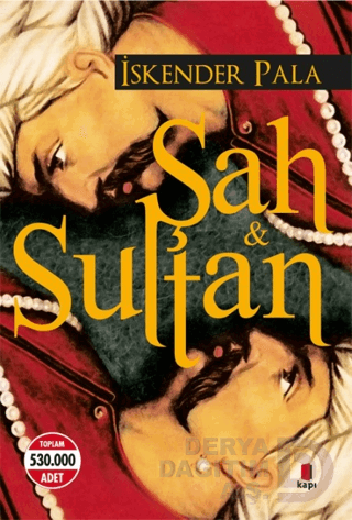 ŞAH VE SULTAN