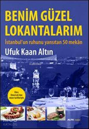 Benim Güzel Lokantalarım