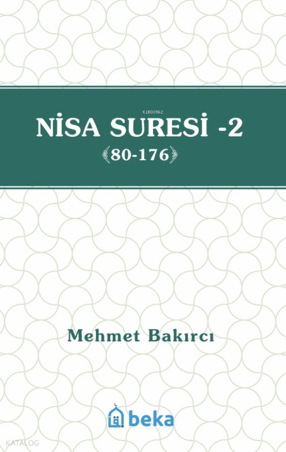 Nisa Suresi Tefsiri 2 (80-176)
