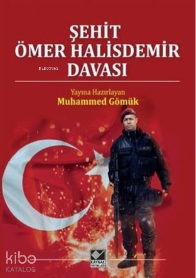 Şehit Ömer Halisdemir Davası - Muhammed Gömük