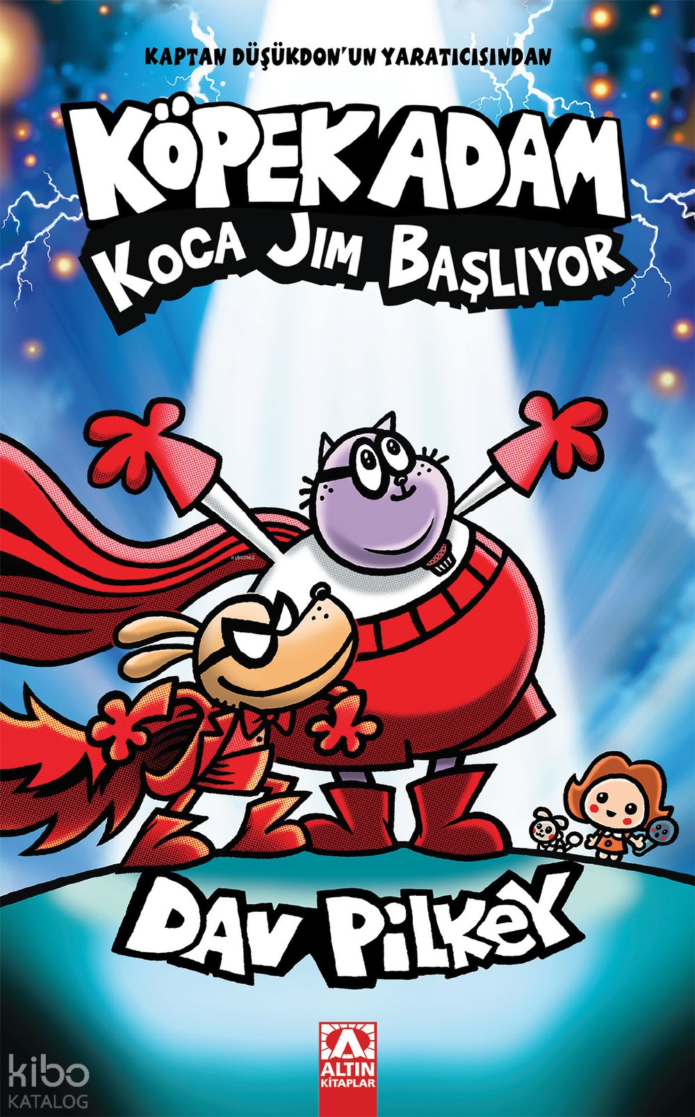 Köpek Adam - Koca Jim Başlıyor - Dav Pilkey