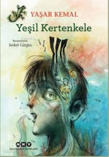 Yeşil Kertenkele - Yaşar Kemal