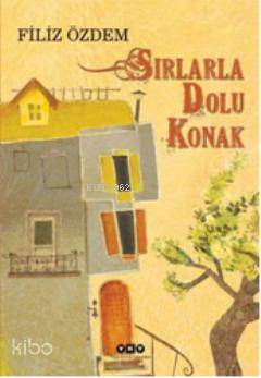 Sırlarla Dolu Konak - Filiz Özdem
