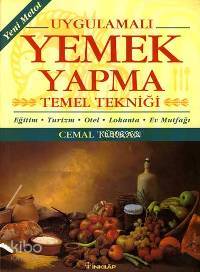Uygulamalı Yemek Yapma Temel Tekniği
