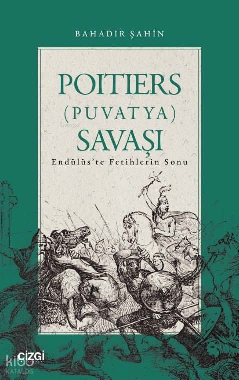 Poitiers (Puvatya) Savaşı - Bahadır Şahin