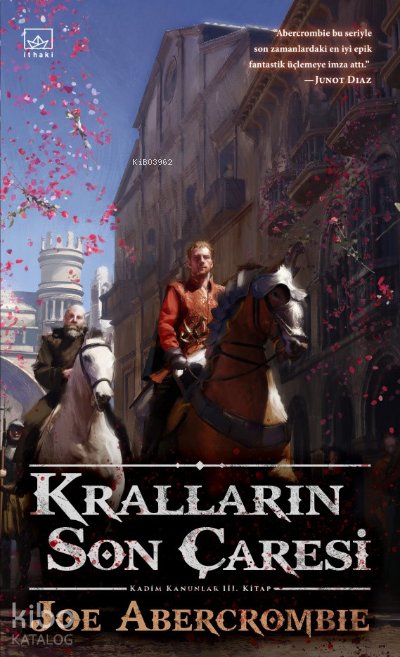 Kralların Son Çaresi - Joe Abercrombie