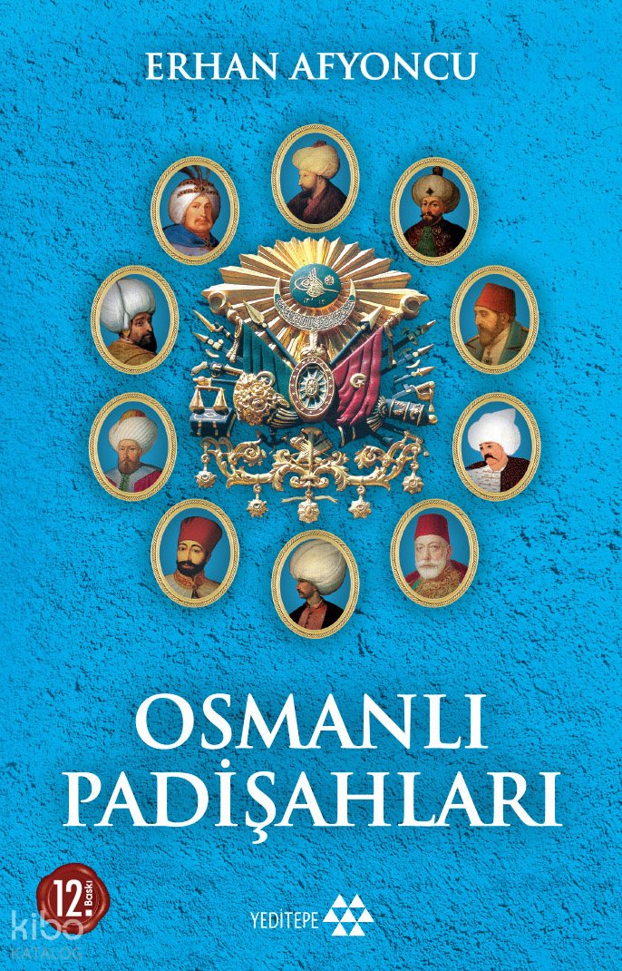 Osmanlı Padişahları - Erhan Afyoncu