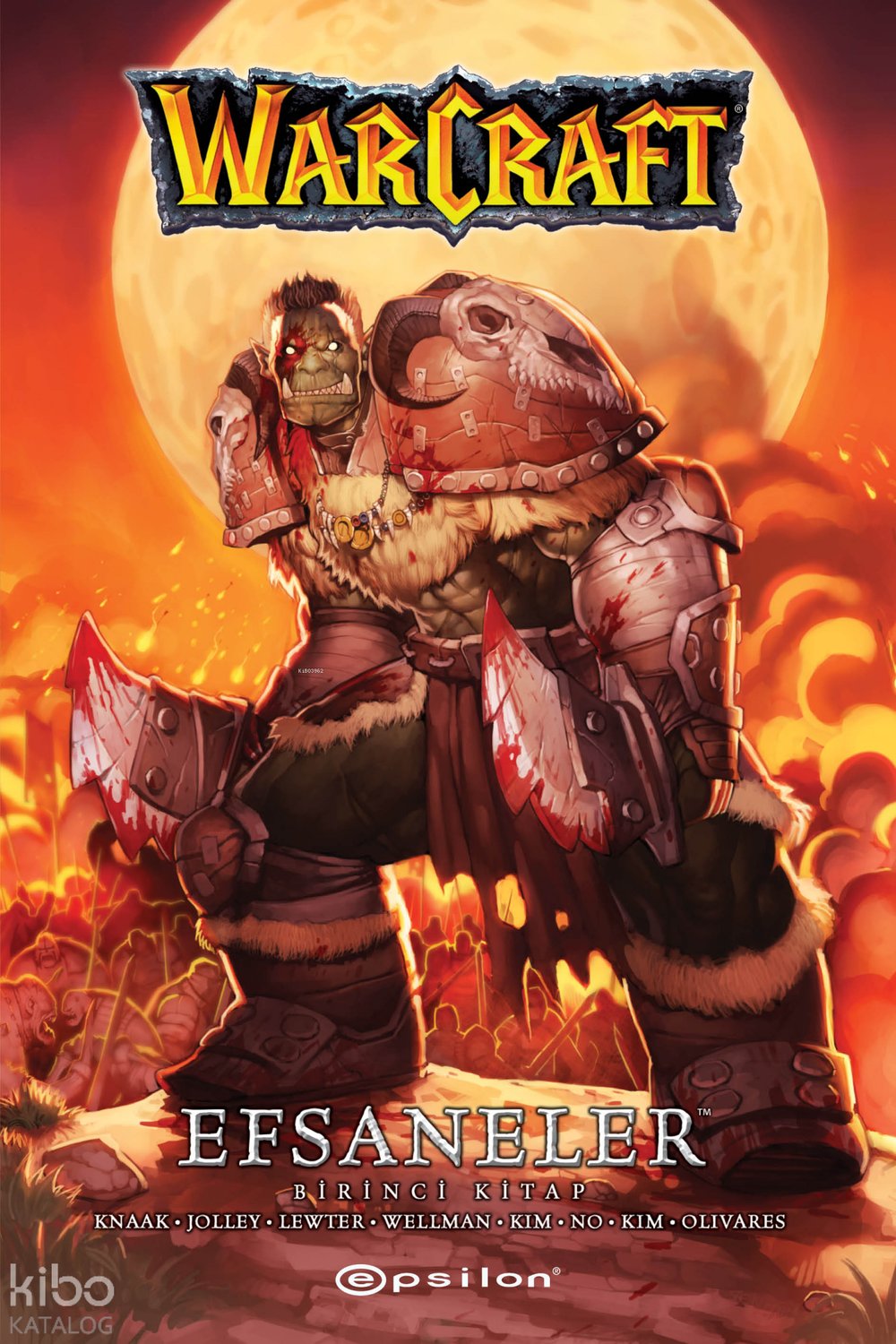 Warcraft Efsaneler - Birinci Kitap
