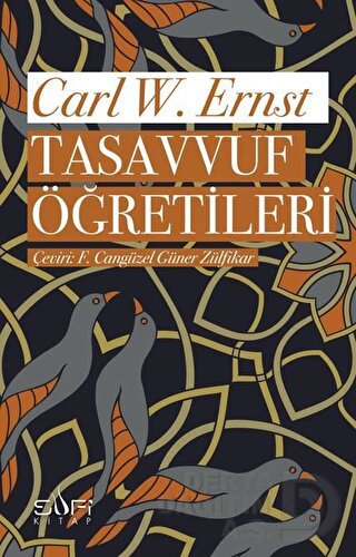 TASAVVUF ÖĞRETİLERİ / CARL W. ERNST