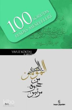 100 Soruda Hadis Meseleleri - Yavuz Köktaş