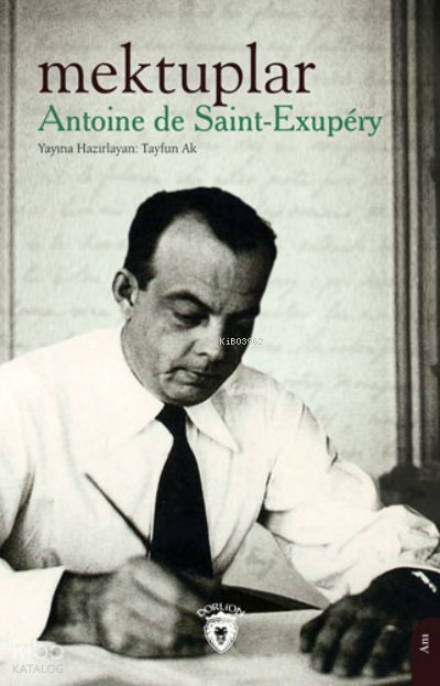 Mektuplar - Antoine de Saint-Exupery