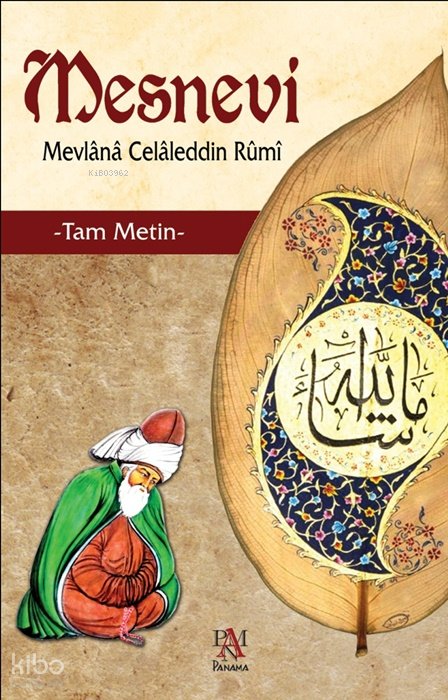 Mesnevi (Tam Metin) (Ciltli) - Mevlânâ Celâleddîn-i Rûmî