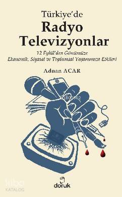 Türkiye'de Radyo Televizyonlar - Adnan Acar