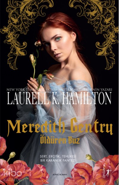Meredith Gentry - Öldüren Buz - Laurell K. Hamilton