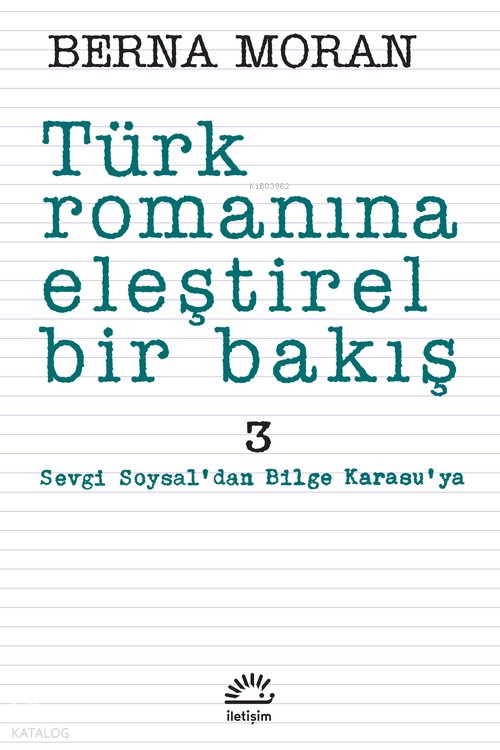 Türk Romanına Eleştirel Bir Bakış 3