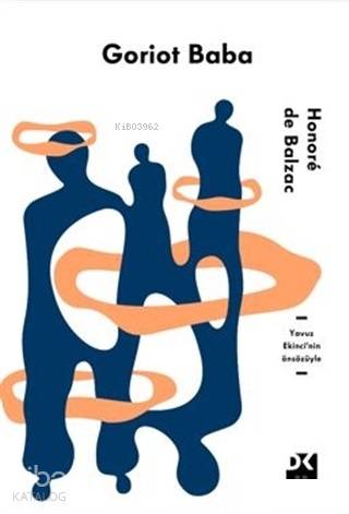 Goriot Baba - Honore De Balzac