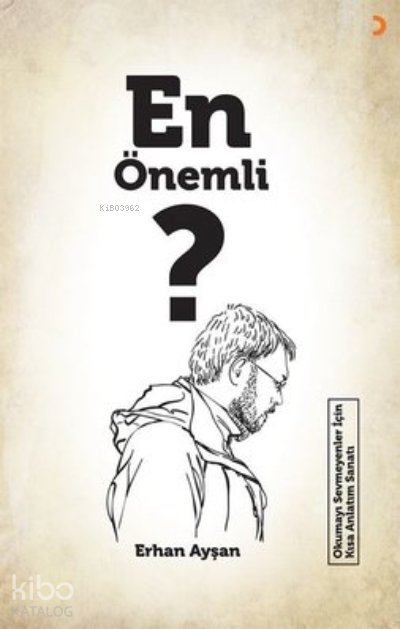 En Önemli ? - Erhan Ayşan