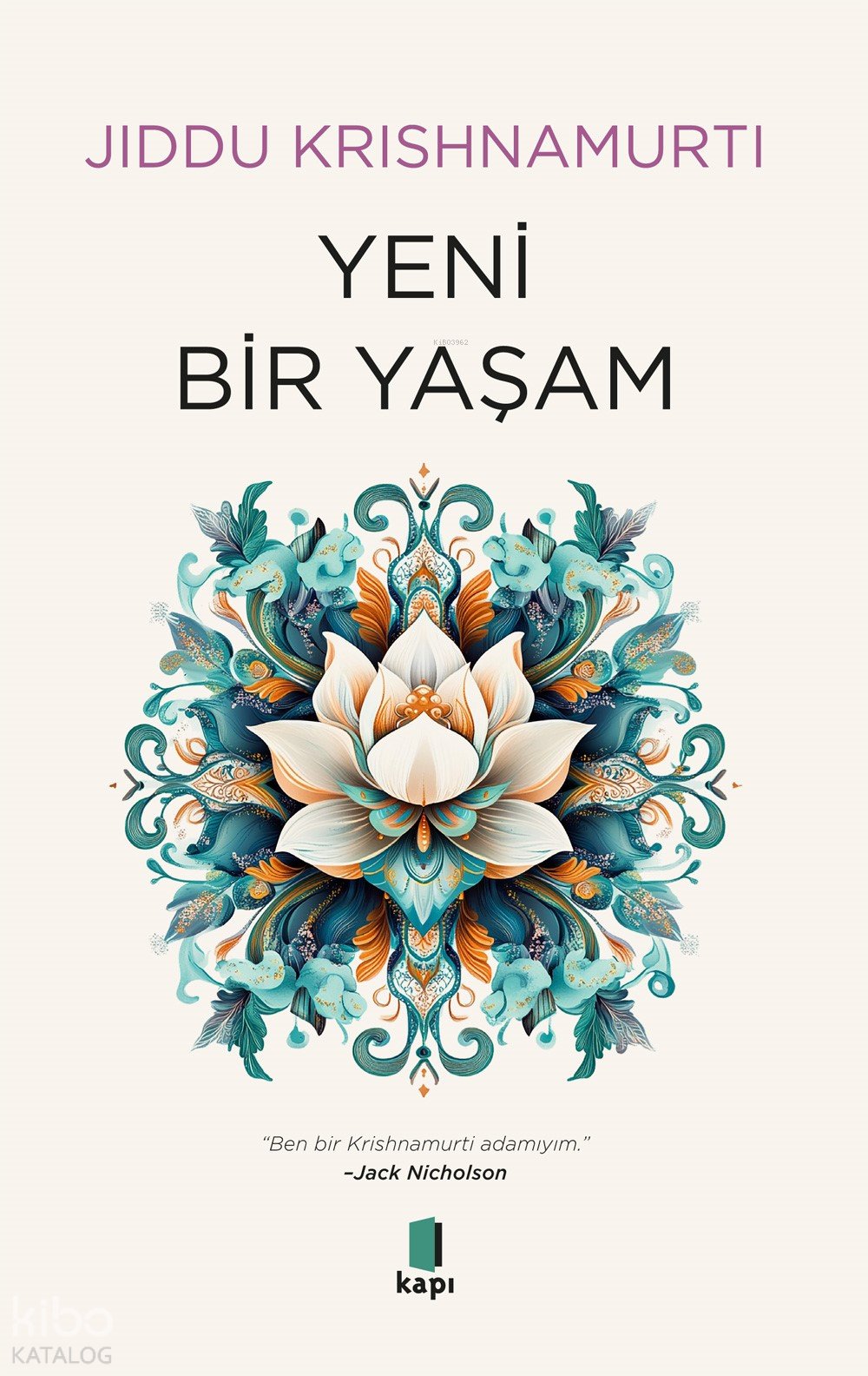 Yeni Bir Yaşam - Jiddu Krishnamurti