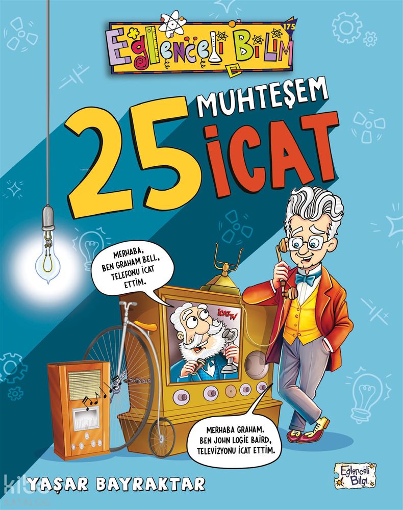 EĞLENCELİ BİLİM - 175 25 MUHTEŞEM İCAT