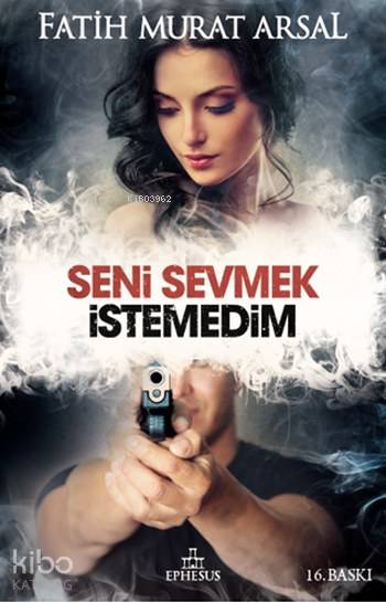 Seni Sevmek İstemedim (Ciltli)