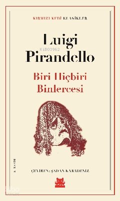 Biri Hiçbiri Binlercesi - Luigi Pirandello