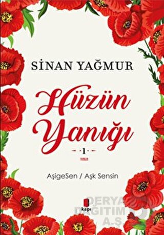HÜZÜN YANIĞI / SİNAN YAĞMUR