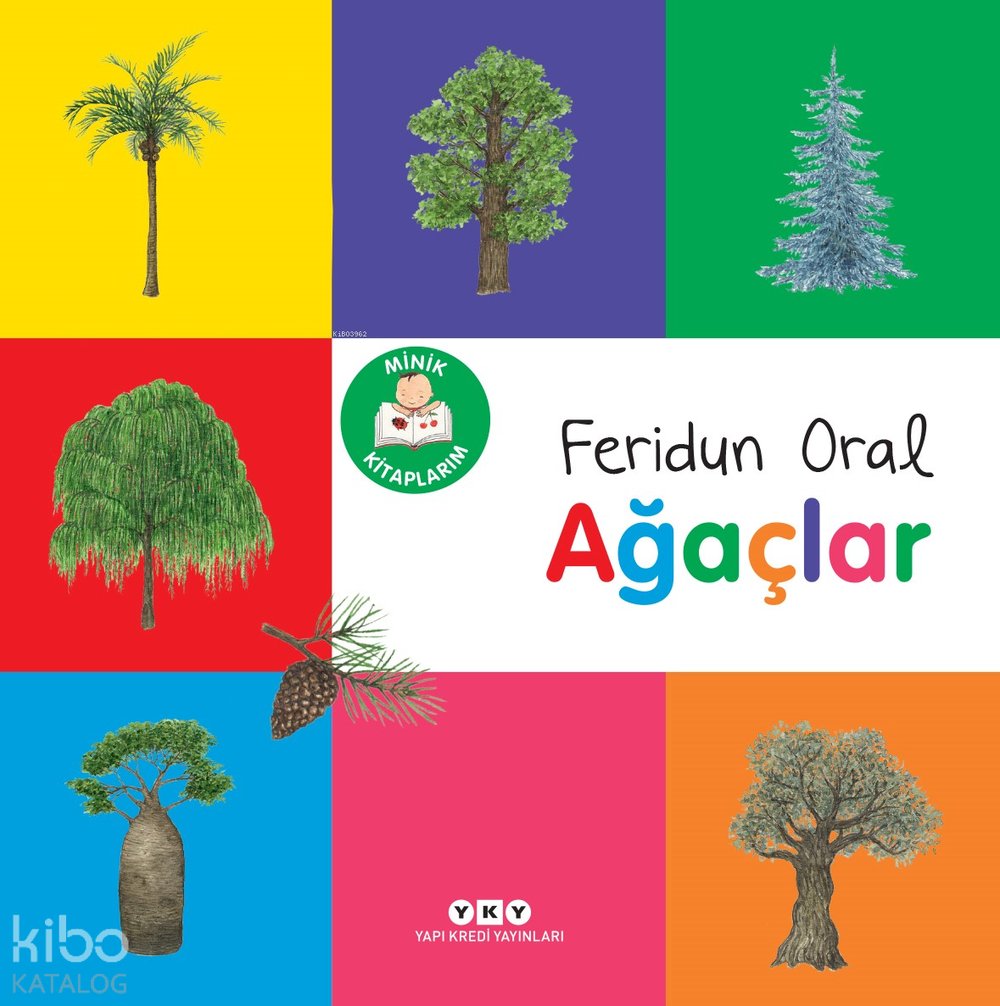 Minik Kitaplarım – Ağaçlar - Feridun Oral
