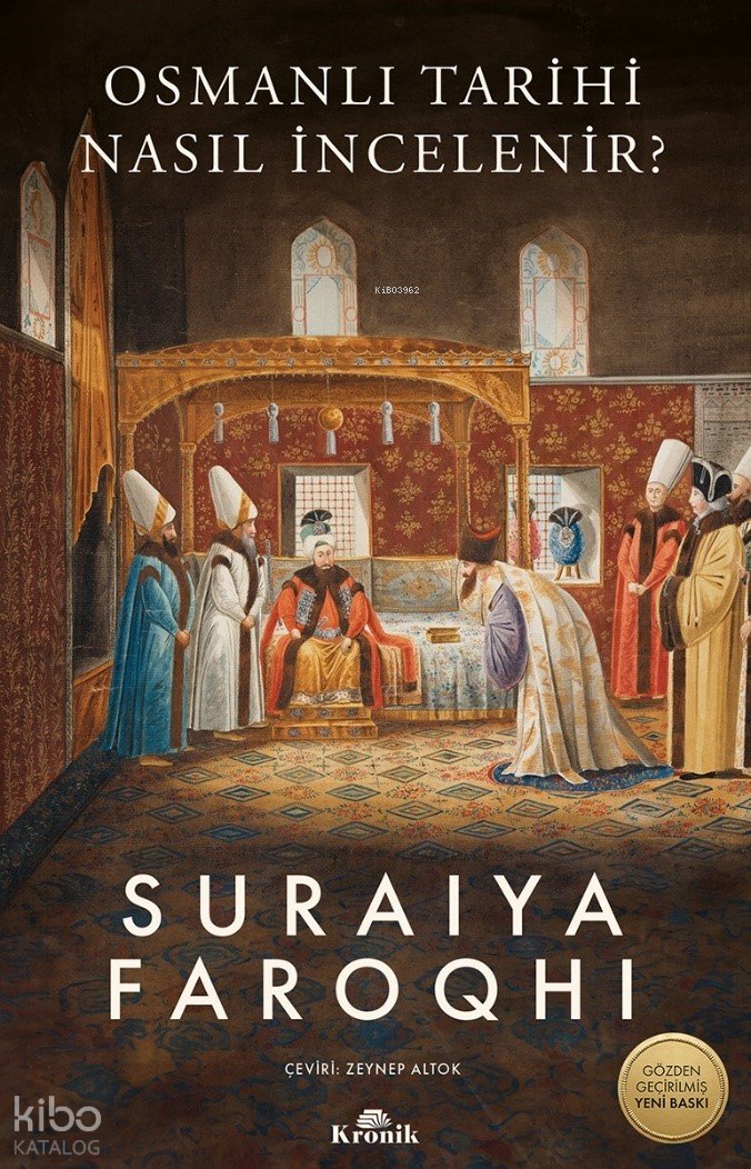 Osmanlı Tarihi Nasıl İncelenir? - Suraiya Faroqhi