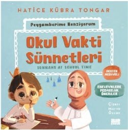 Okul Vakti Sünnetleri - Hatice Kübra Tongar