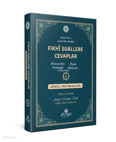 Fıkhi Suallere Cevaplar 6. Cilt - Hüsamettin Vanlıoğlu