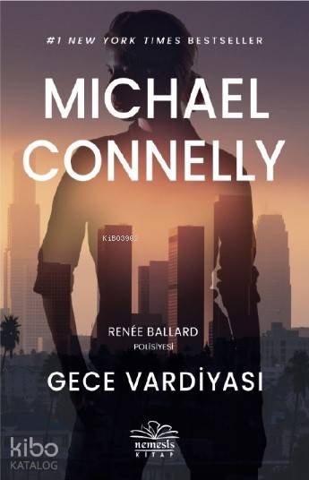Gece Vardiyasi - Michael Connelly
