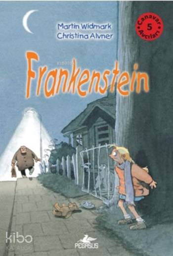 Frankestein - Christina Alvner, Martin Widmark