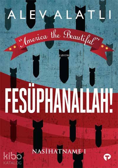 Fesüphanallah - Alev Alatlı